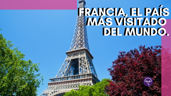 Francia, el país más visitado del mundo.