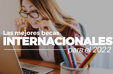 becas internacionales para el 2022