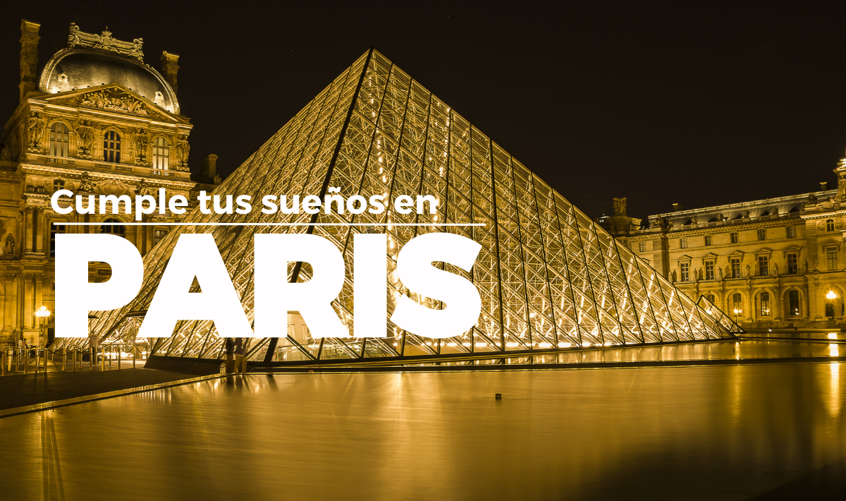 cumple tus sueños en paris