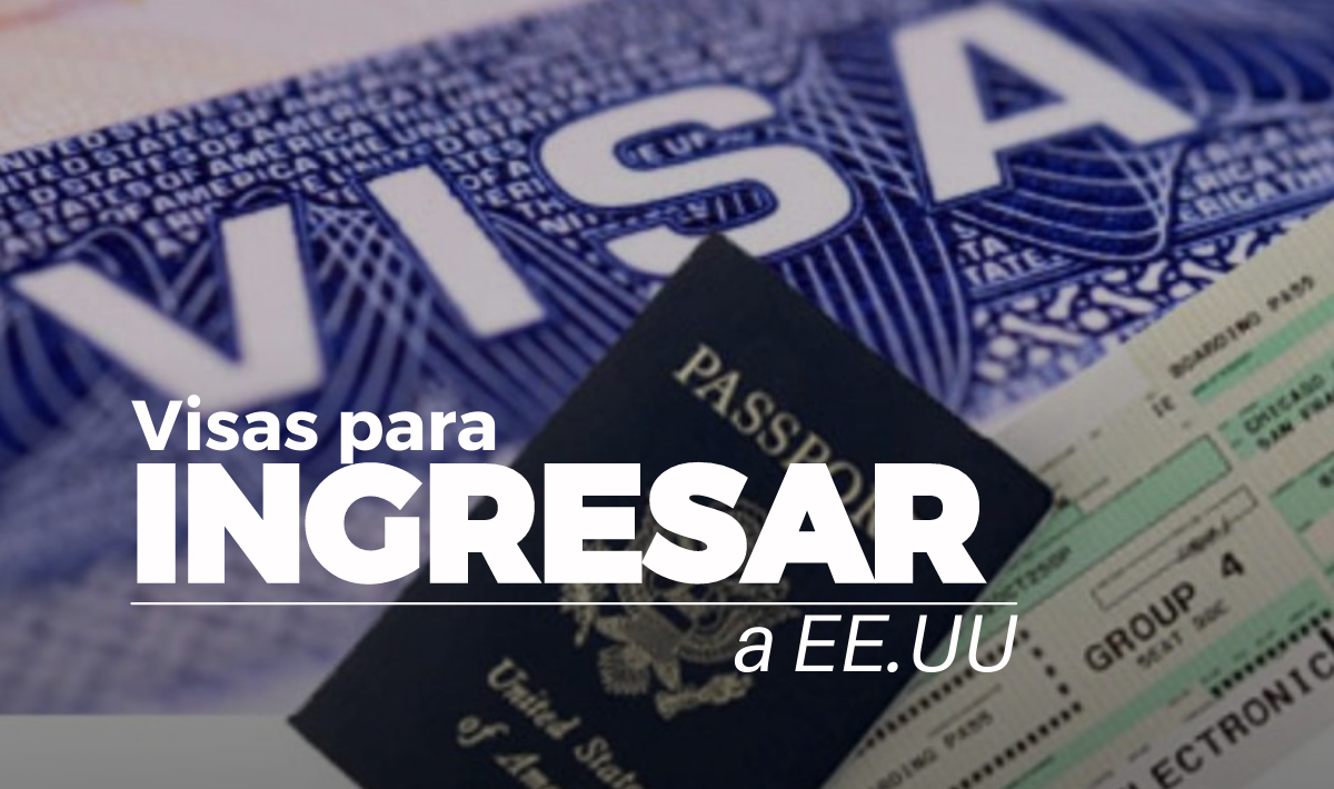 visas para entrar a EEUU